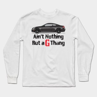 G-Thang Black Long Sleeve T-Shirt